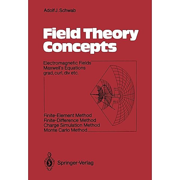 Field Theory Concepts, Adolf J. Schwab