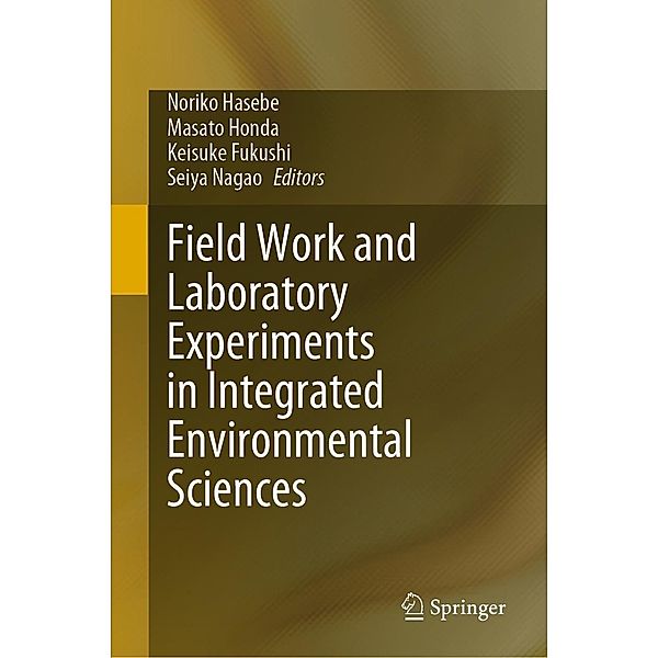 Field Work and Laboratory Experiments in Integrated Environmental Sciences