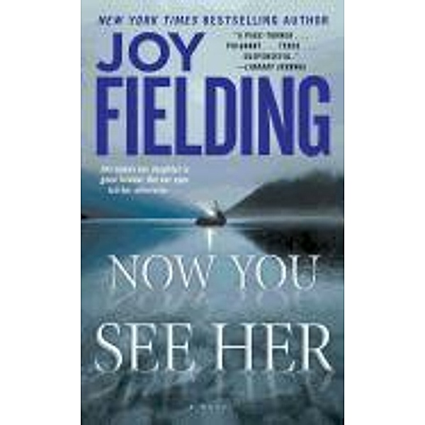 Fielding, J: Now You See Her, Joy Fielding