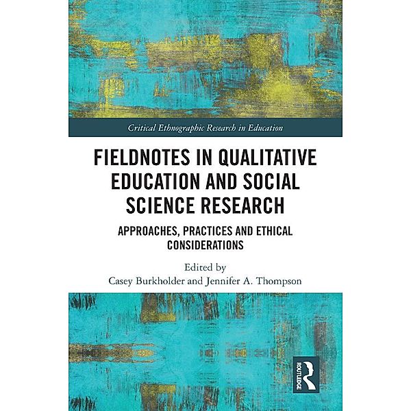 Fieldnotes in Qualitative Education and Social Science Research