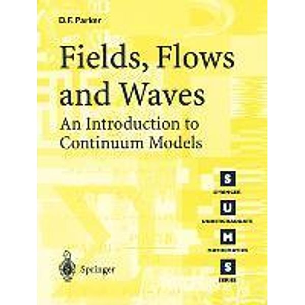 Fields, Flows and Waves, David F. Parker