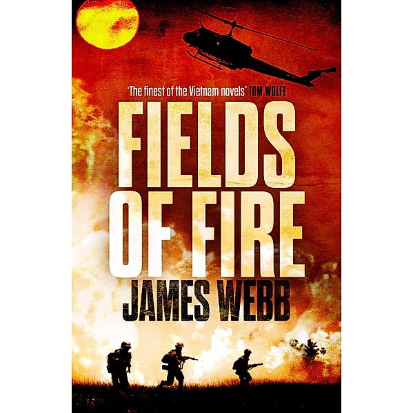 Fields of Fire, James Webb
