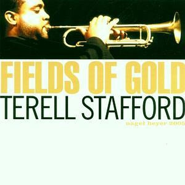 Fields Of Gold, Terell Stafford