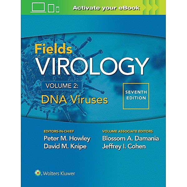 Fields Virology: DNA Viruses, Peter M. Howley, David M. Knipe, Jeffrey L. Cohen, Blossom A. Damania