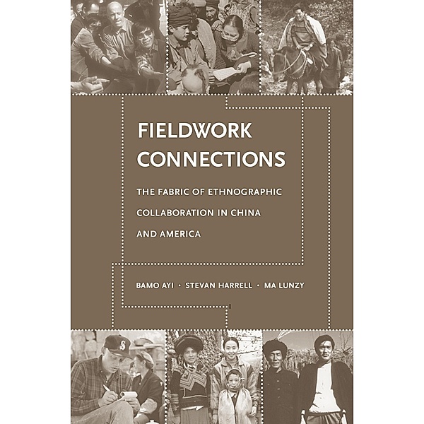 Fieldwork Connections / Naomi B. Pascal Editor's Endowment, Ayi Bamo, Stevan Harrell, Ma Lunzy
