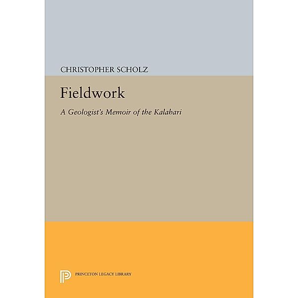 Fieldwork / Princeton Legacy Library Bd.360, Christopher Scholz