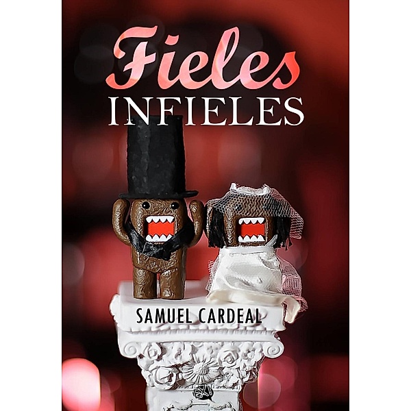 Fieles Infieles, Samuel Cardeal