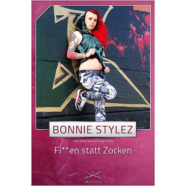 Fi**en statt Zocken, Bonnie Stylez