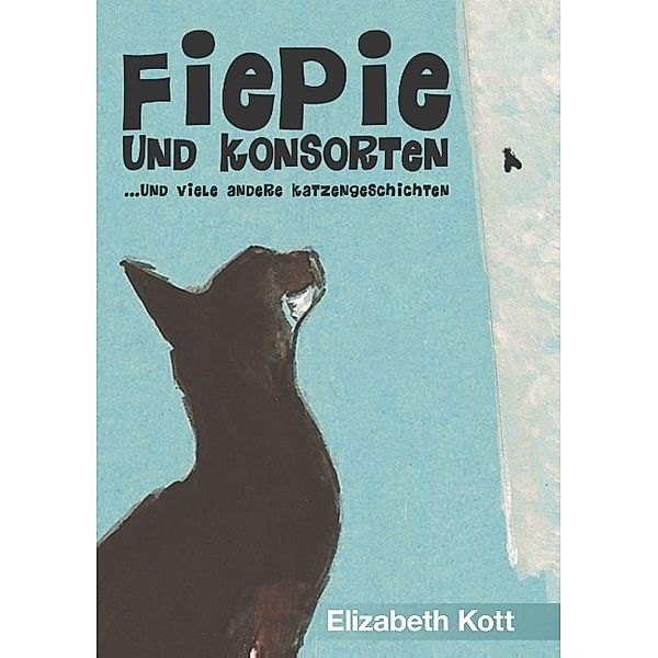 Fiepie und Konsorten, Elizabeth Kott