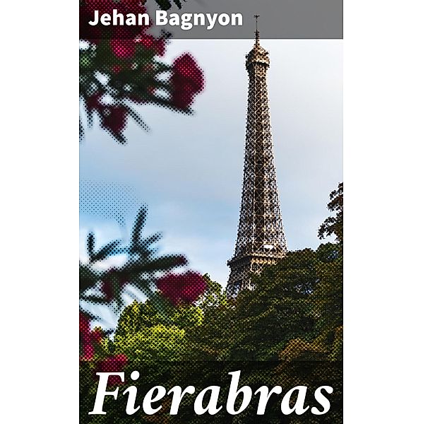 Fierabras, Jehan Bagnyon