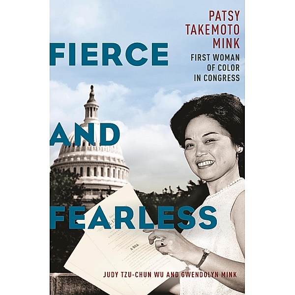 Fierce and Fearless, Judy Tzu-Chun Wu, Gwendolyn Mink