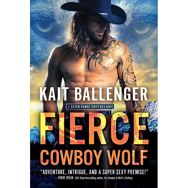 Fierce Cowboy Wolf / Sourcebooks Casablanca, Kait Ballenger