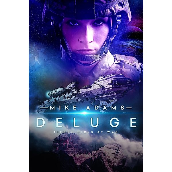 Fierce Girls At War: Deluge, Mike Adams