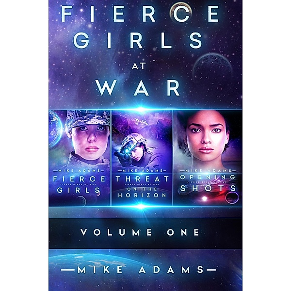 Fierce Girls At War Vol. One / Mike Adams, Mike Adams