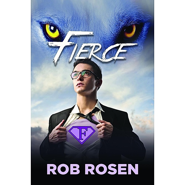 Fierce / JMS Books LLC, Rob Rosen
