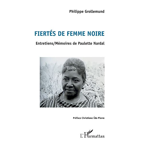 Fiertés de femme noire, Grollemund Philippe Grollemund