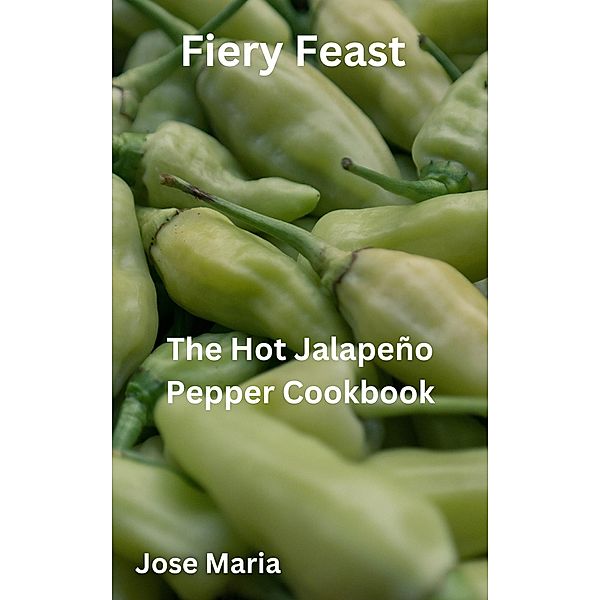 Fiery Feast, Jose Maria