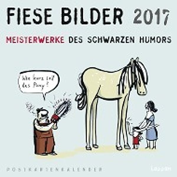 Fiese Bilder 2017, Wolfgang Kleinert, Dieter Schwalm
