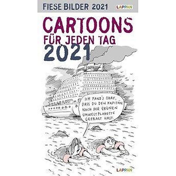 Fiese Bilder Cartoons für jeden Tag 2021