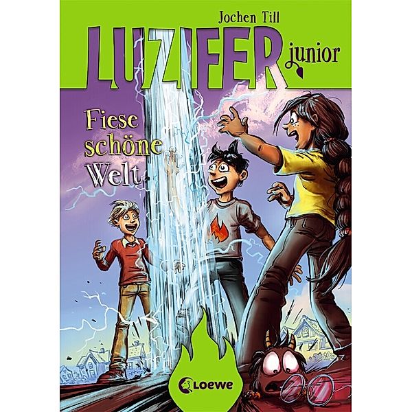 Fiese schöne Welt / Luzifer junior Bd.7, Jochen Till