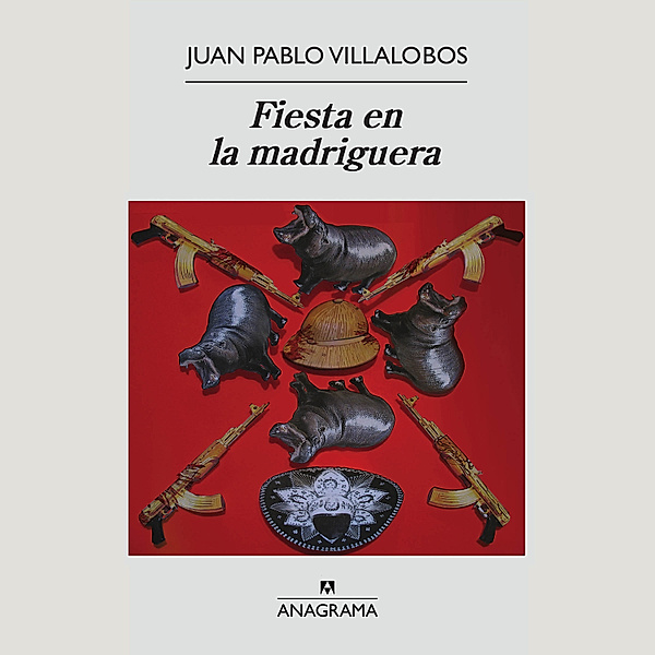 Fiesta en la madriguera, Juan Pablo Villalobos