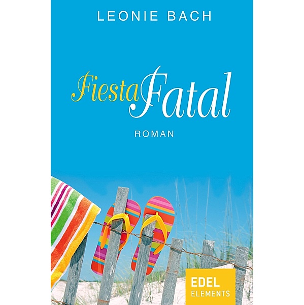 Fiesta Fatal, Leonie Bach