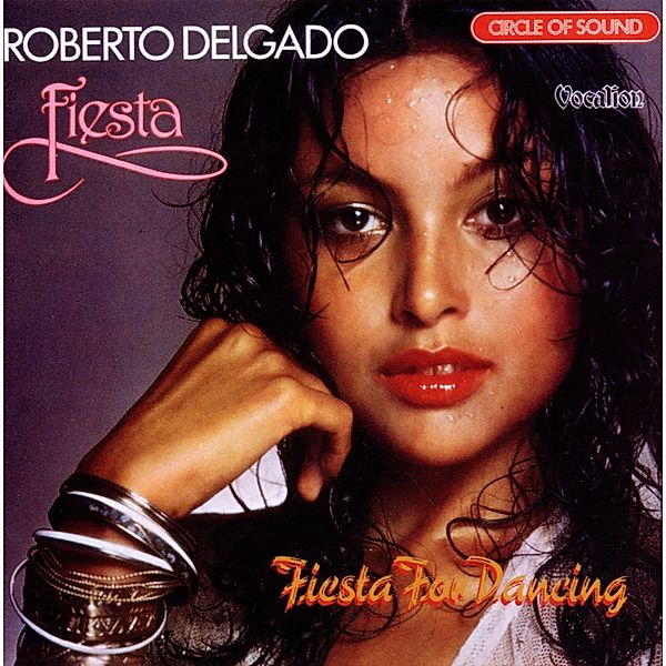 Fiesta/Fiesta For Dancing, Roberto Delgado