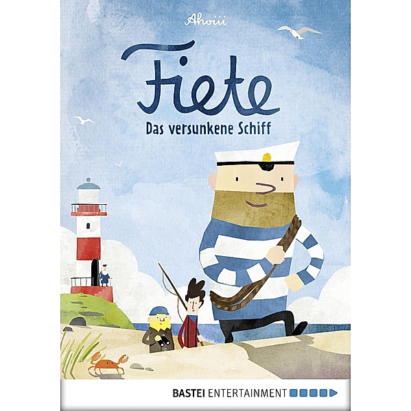 Fiete - Das versunkene Schiff / Boje digital ebook, Ahoiii Entertainment UG