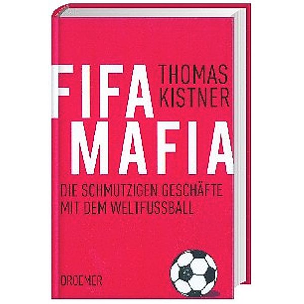 FIFA-Mafia, Thomas Kistner