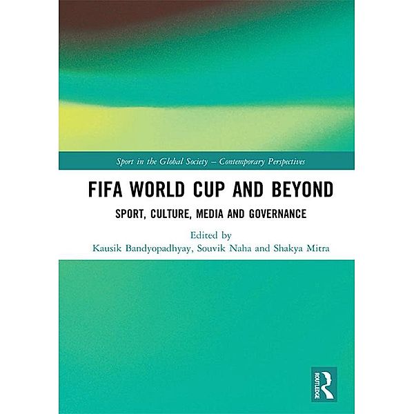 FIFA World Cup and Beyond