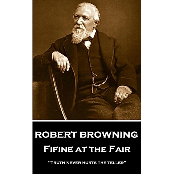 Fifine at the Fair, Robert Browning