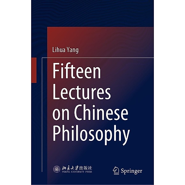Fifteen Lectures on Chinese Philosophy, Lihua Yang