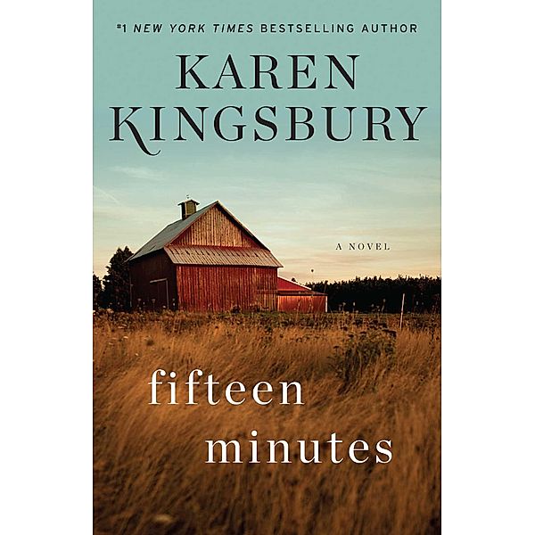 Fifteen Minutes, Karen Kingsbury