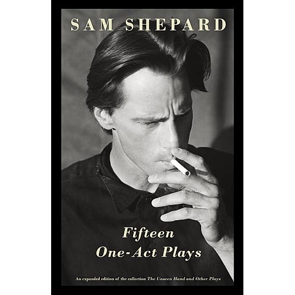 Fifteen One-Act Plays / Vintage Contemporaries, Sam Shepard