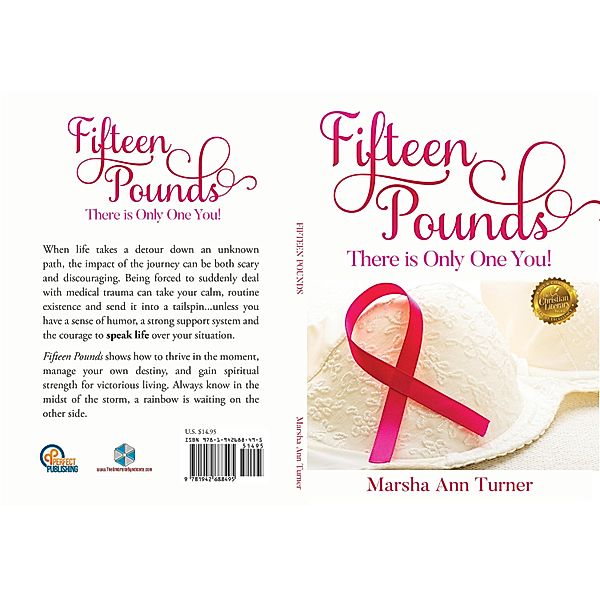 Fifteen Pounds: There is Only One You, Marsha Turner