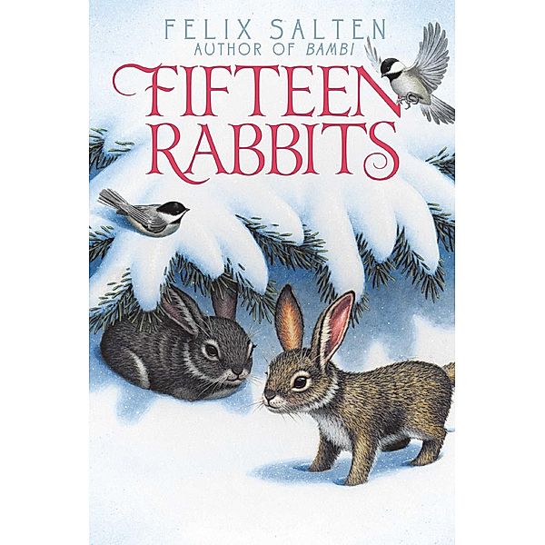 Fifteen Rabbits, Felix Salten
