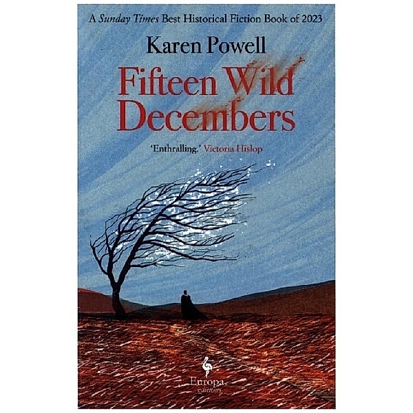 Fifteen Wild Decembers, Karen Powell