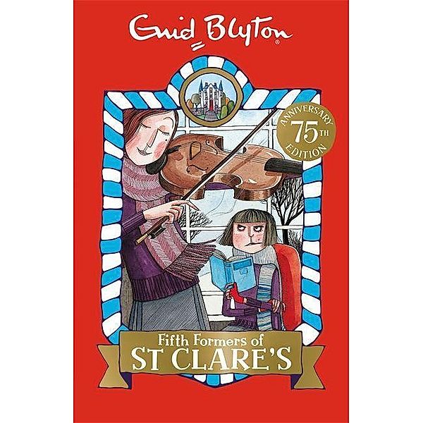 Fifth Formers of St Clare's, Enid Blyton