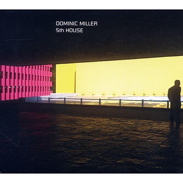 Fifth House, Dominic Miller