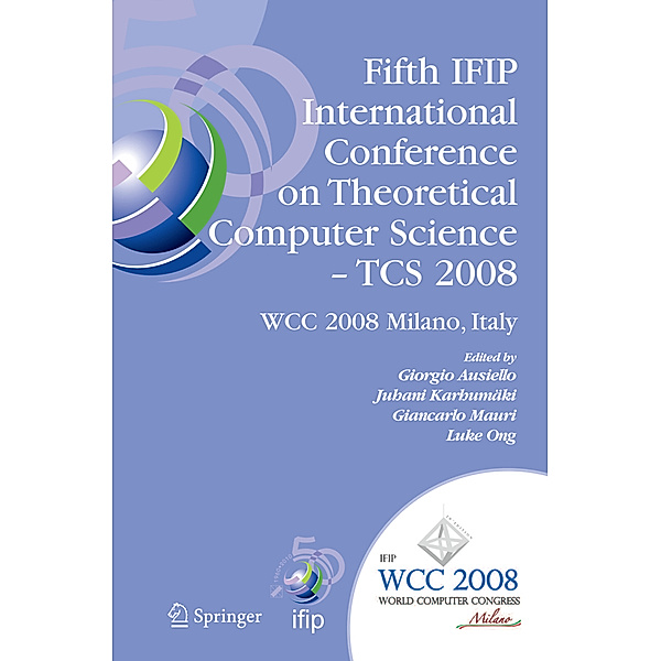 Fifth IFIP International Conference on Theoretical Computer Science - TCS 2008, Wilhelm Doerr