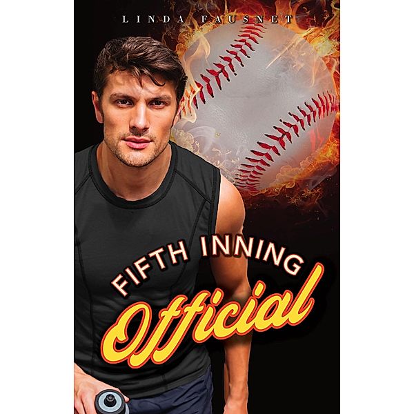 Fifth Inning Official (The Boys of Baltimore Series, #5) / The Boys of Baltimore Series, Linda Fausnet