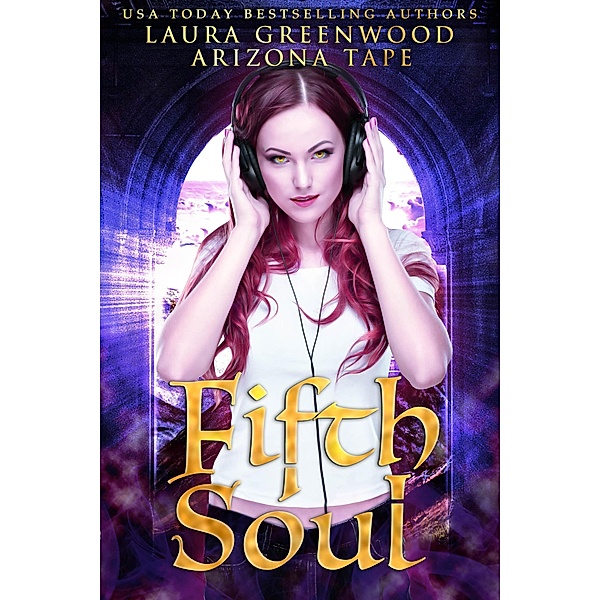 Fifth Soul (Twin Souls, #7) / Twin Souls, Arizona Tape, Laura Greenwood