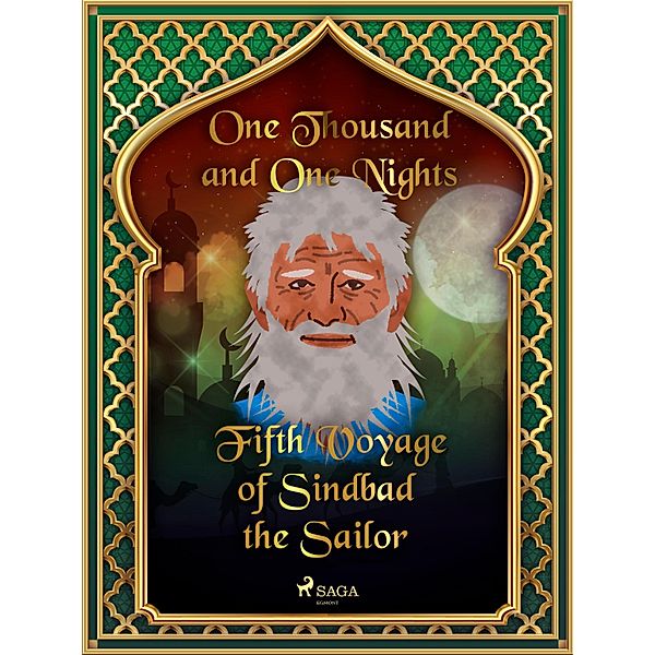 Fifth Voyage of Sindbad the Sailor / Arabian Nights Bd.20, One Thousand and One Nights