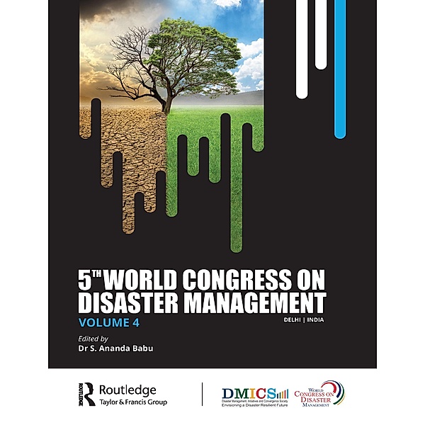 Fifth World Congress on Disaster Management: Volume IV