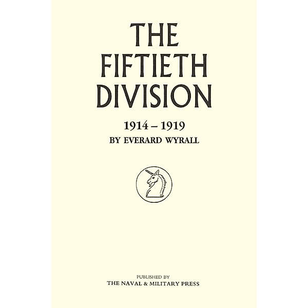 Fiftieth Division, Everard Wyrall