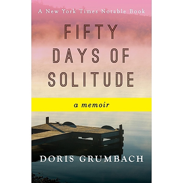 Fifty Days of Solitude, Doris Grumbach