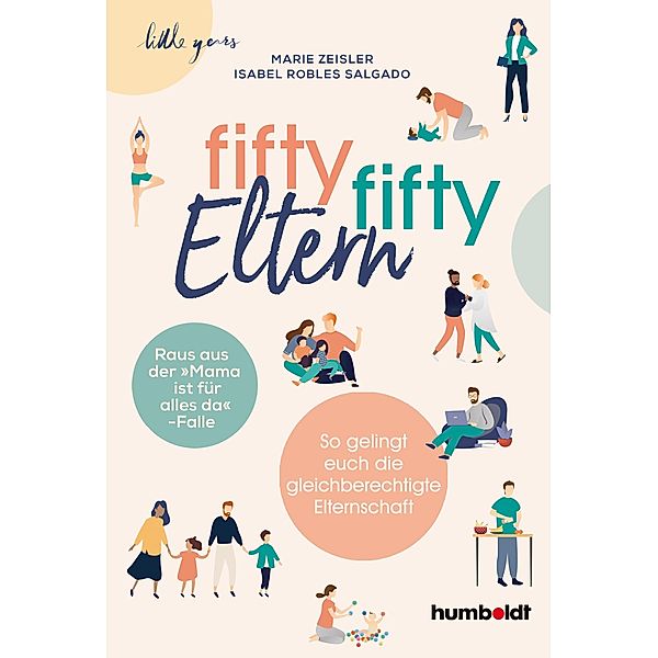 Fifty-fifty-Eltern, Marie Zeisler, Isabel Robles Salgado