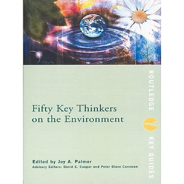 Fifty Key Thinkers on the Environment / Routledge Key Guides