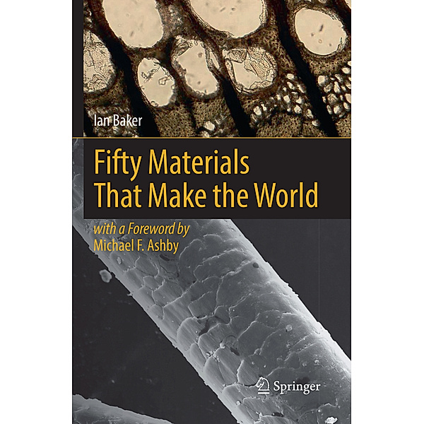 Fifty Materials That Make the World, Ian Baker
