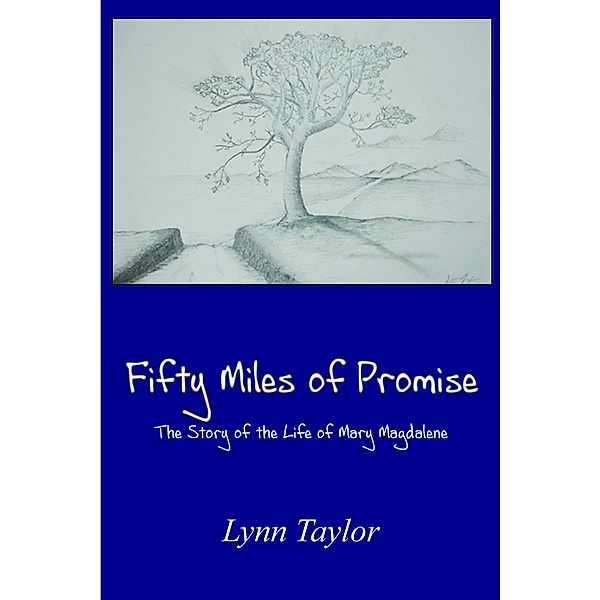 Fifty Miles of Promise, Lynn Taylor